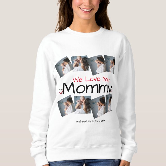 Simple and chic | Mother Days Gift  Photo Collage Sweatshirt (Front)
