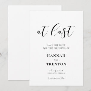 Simple and elegant design At last Save The Date