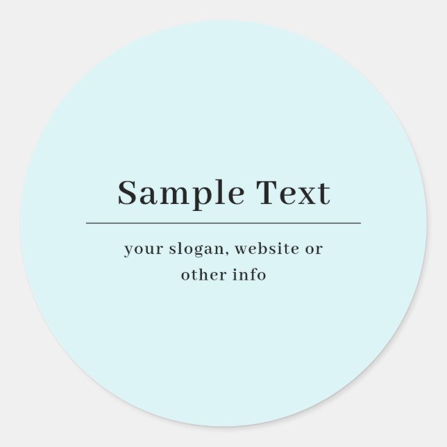 Simple and Elegant Text Template | Light Blue Classic Round Sticker (Front)