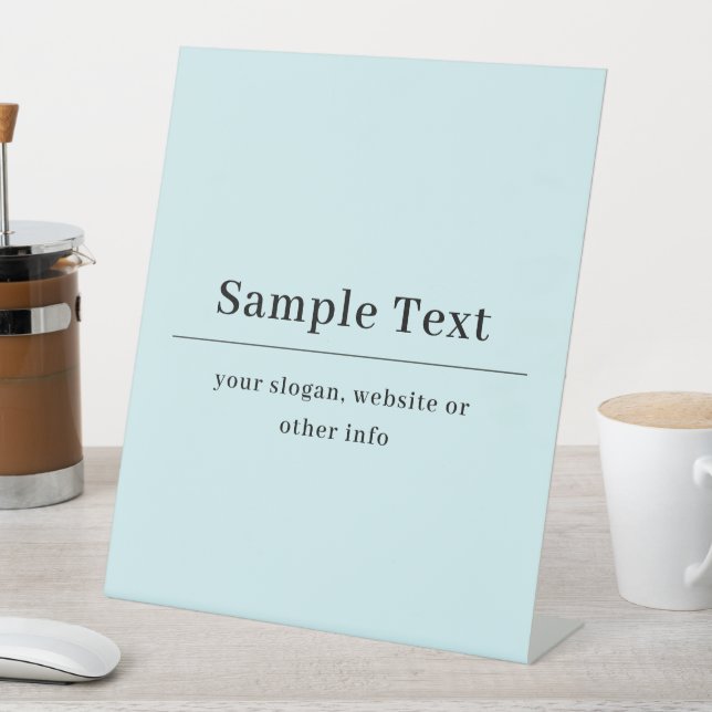 Simple and Elegant Text Template | Light Blue Pedestal Sign (In SItu)