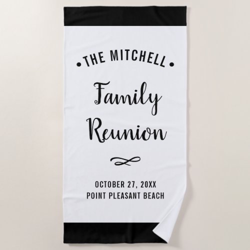 Simple and Modern Family Reunion with Last Name Beach Towel