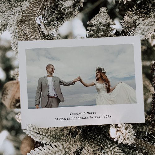 Simple and Rustic  Married and Merry Two Photo Holiday Card
