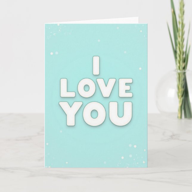 Simple Aqua I Love You Card (Front)