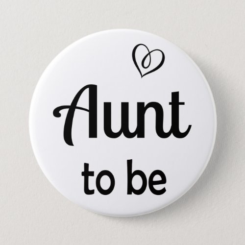 Simple Aunt to be Baby Shower Pin