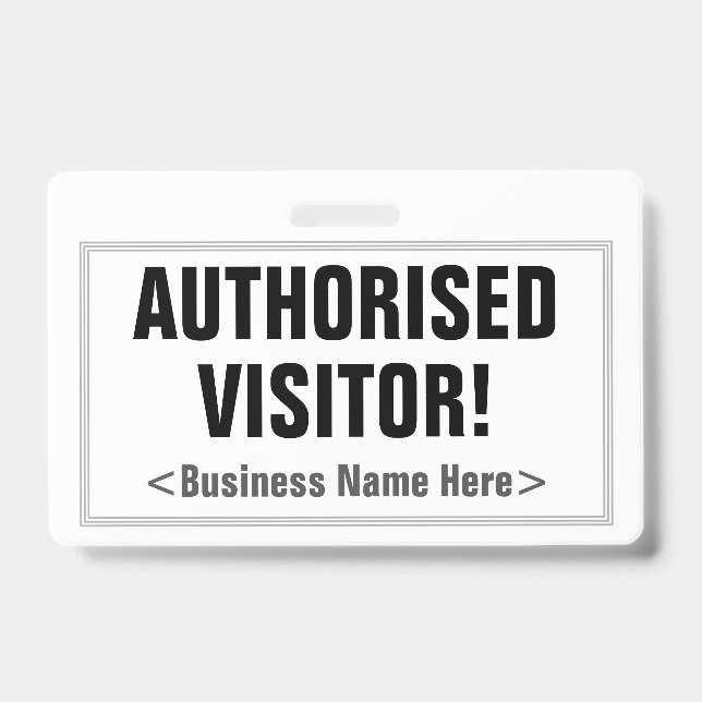 Simple "AUTHORISED VISITOR!" Badge (Front)