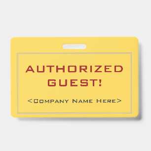 Simple "AUTHORIZED GUEST!" Badge