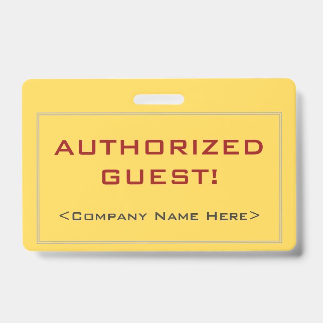 Simple "AUTHORIZED GUEST!" Badge (Front)