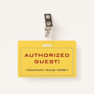 Simple "AUTHORIZED GUEST!" Badge
