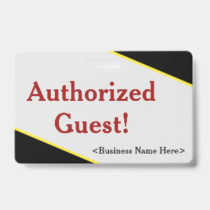 Simple "Authorized Guest!" Badge