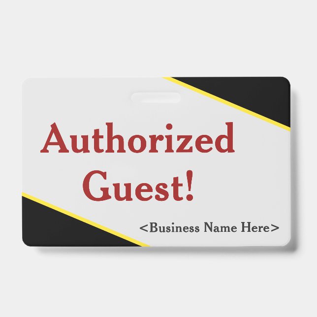 Simple "Authorized Guest!" Badge (Front)