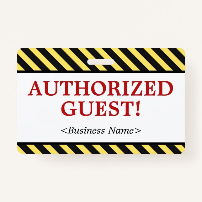 Simple "AUTHORIZED GUEST!" Badge (Front)