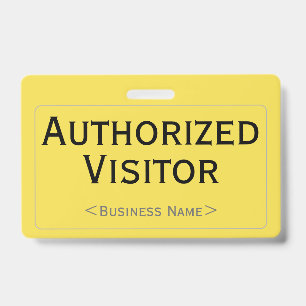 Simple "Authorized Visitor" Badge