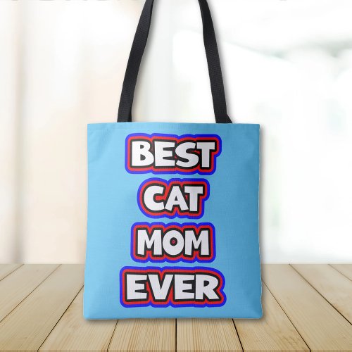 Simple Best Cat Mom Ever typography Tote Bag