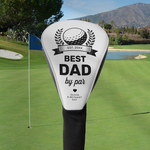 Simple Best Dad By Par Fathers Day Golf Head Cover