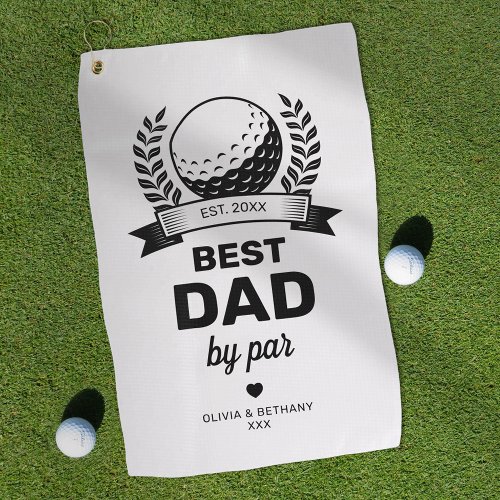 Simple Best Dad By Par Fathers Day Golf Towel