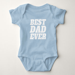 Simple Best Dad Ever Father's Day Bodysuit