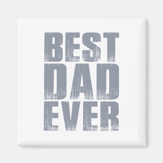 Simple Best Dad Ever Father's Day | Magnet (Front)