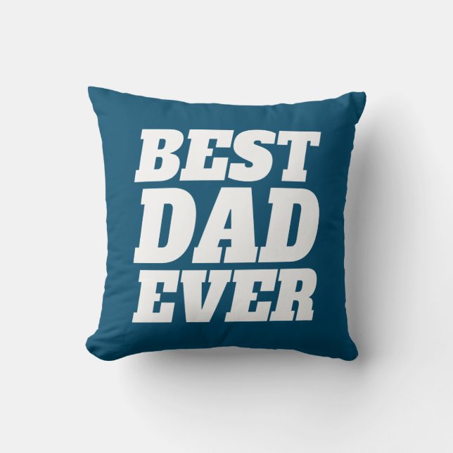Simple Best Dad Ever Father's Day | Throw Pillow (Front)