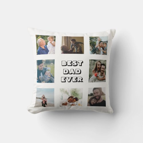 Simple Best Dad Ever Photo Collage Fatherâs Day Throw Pillow