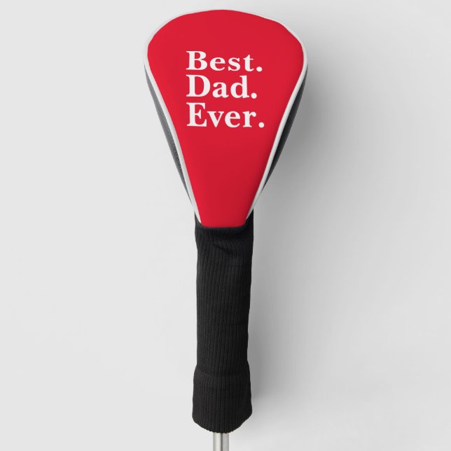 Simple Best Dad Ever White typography on Red Golf Head Cover (Front)
