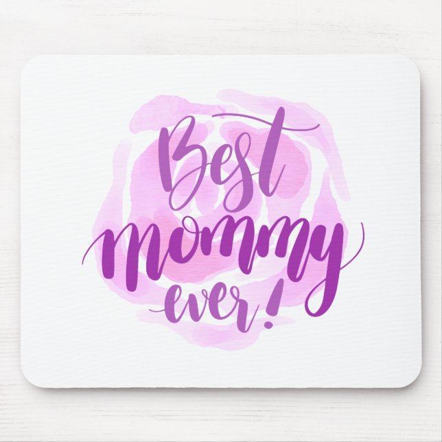 Simple Best Mom Ever Mother's Day | Mouse Pad (Front)