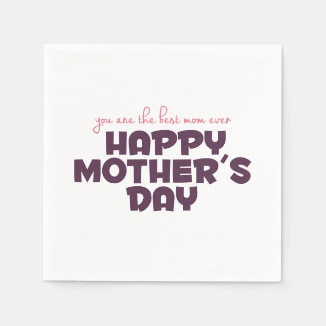 Simple Best Mom Ever Mother's Day | Napkin (Front)