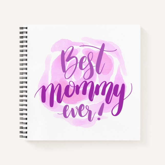 Simple Best Mom Ever Mother's Day | Notebook (Front)