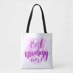 Simple Best Mom Ever Mother's Day Tote Bag