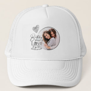 Simple Birthday Gifts For  Sister-In-Law Trucker Hat
