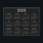 Simple Black And White 2025 Calendar<br><div class="desc">A simple classic 2025 calendar refrigerator magnet with white lettering on a black background. You can even add more text or images,  customize background color.</div>