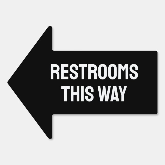 Simple Black and White Arrow Restroom Sign (Front)