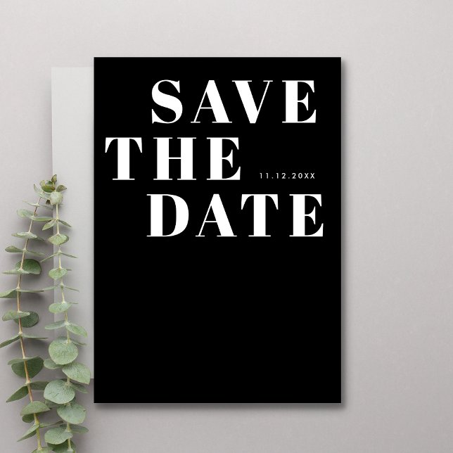Simple Black and White Bold Minimalist Wedding Save The Date (Front)