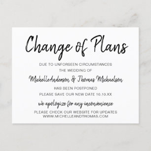 Simple Black and White Change of Plans Announcement Postcard