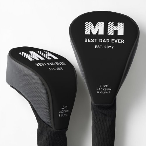 Simple Black and White Cool Monogram Best Dad Ever Golf Head Cover