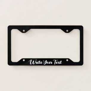 Simple Black and White Cursive Script Template License Plate Frame