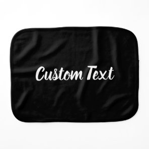 Simple Black and White Cursive Script Text Baby Burp Cloth