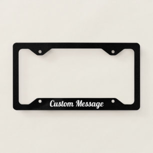 Simple Black and White Cursive Script Text License Plate Frame