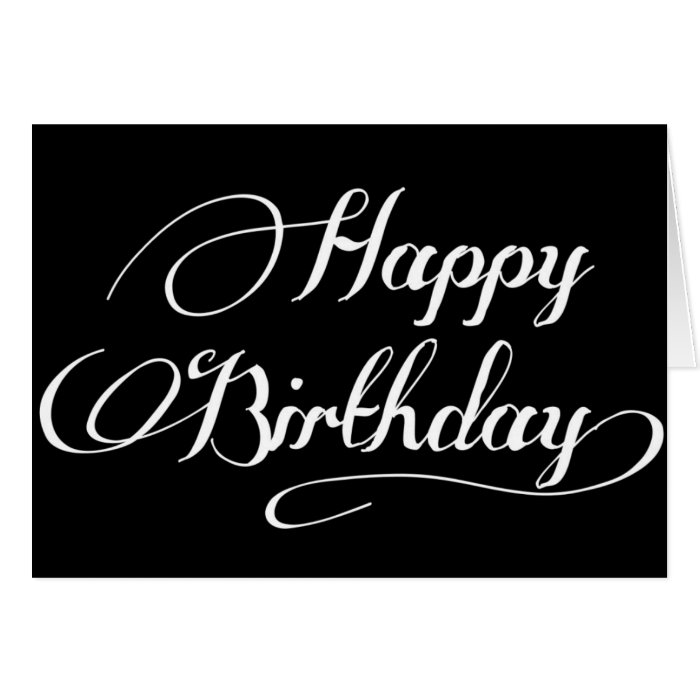 Simple Black and White Happy Birthday Script Card