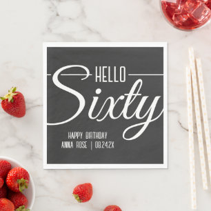 Simple Black and White Hello Sixty 60th Birthday Napkins
