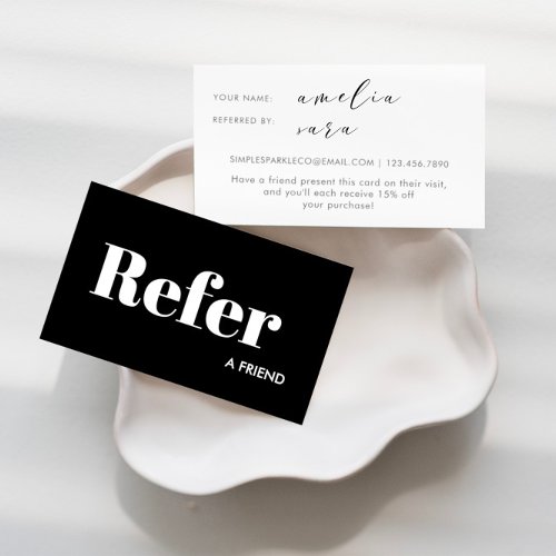 Simple Black and White Refer a Friend Referral Card
