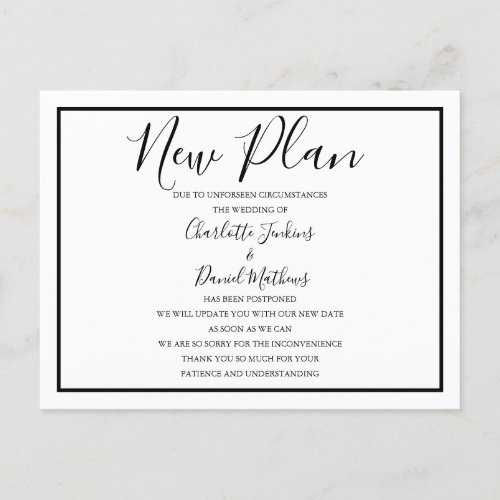 Simple Black and White Script New Plan Postponed Announcement Postcard