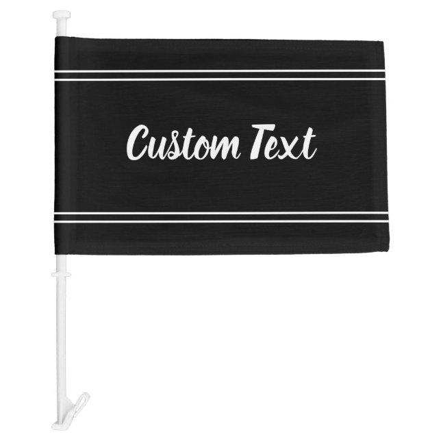 Simple Black and White Script Text Template Car Flag (Front)