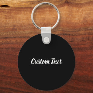 Simple Black and White Script Text Template Keychain