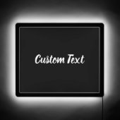 Simple Black and White Script Text Template LED Sign (Front)