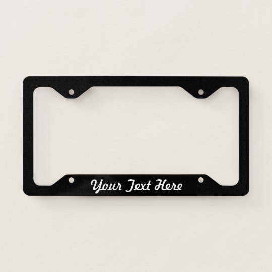 Simple Black and White Script Text Template License Plate Frame ...