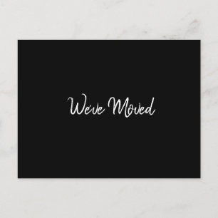 Simple Black and White We've Moved Sign Announcement Postcard