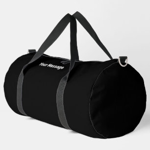 Simple Black and White Your Message Text Add Name Duffle Bag