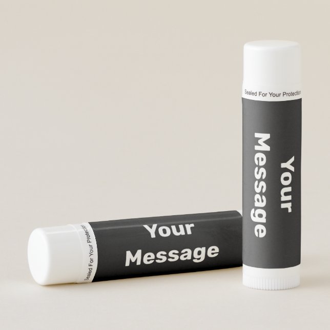 Simple Black and White Your Message Text Lip Balm (Front)