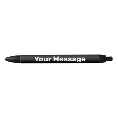 Simple Black and White Your Message Text Template Black Ink Pen
