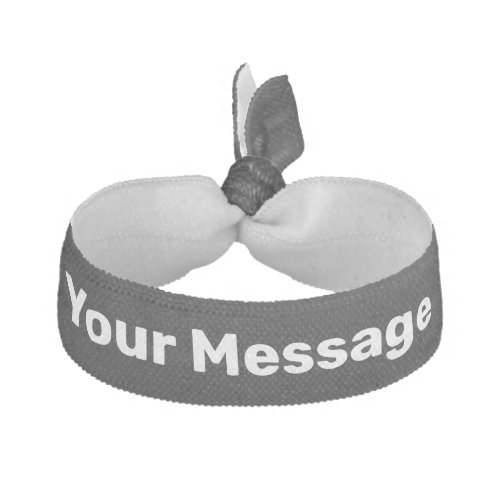Simple Black and White Your Message Text Template Elastic Hair Tie
